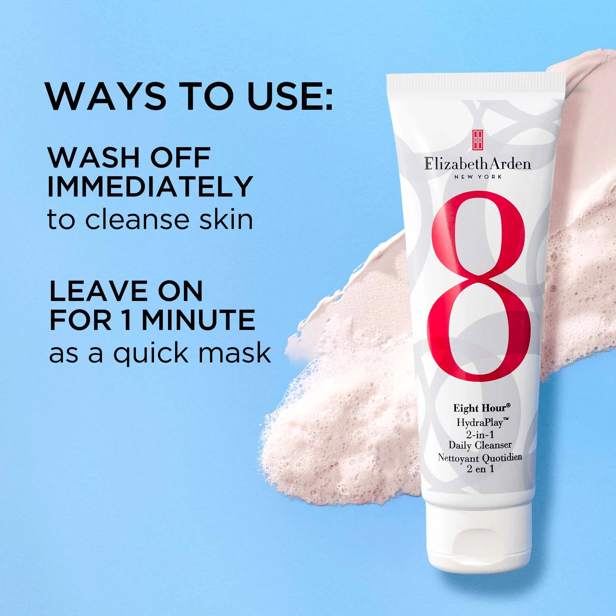 Eight Hour® HydraPlay™ 2-in-1 Daily Cleanser - Image 8